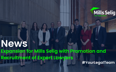 Expansion for Mills Selig with Promotion and Recruitment of Expert Lawyers